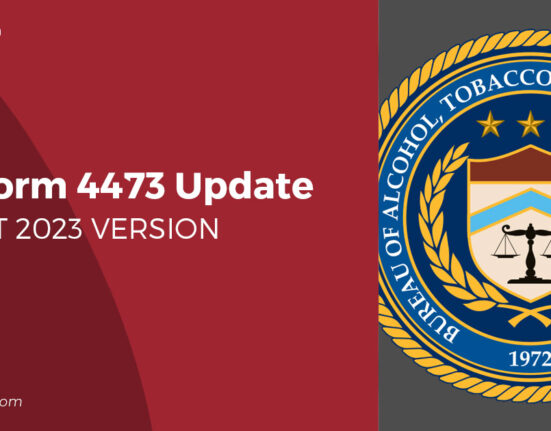 ATF Form 4473 Update August 2023 Version