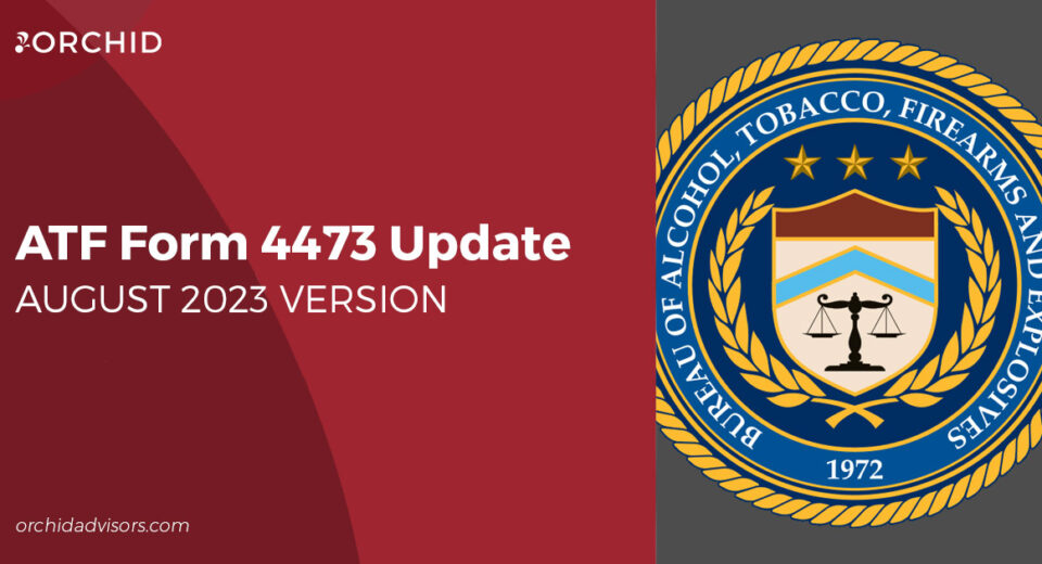 ATF Form 4473 Update August 2023 Version